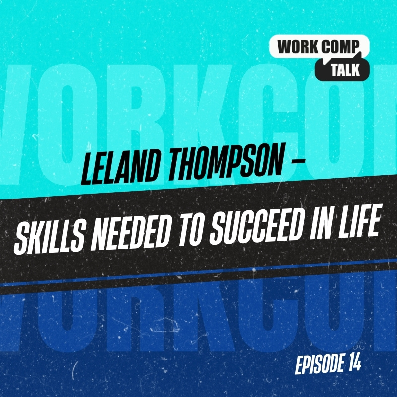 Leland Thompson – Skills Needed to Succeed in Life