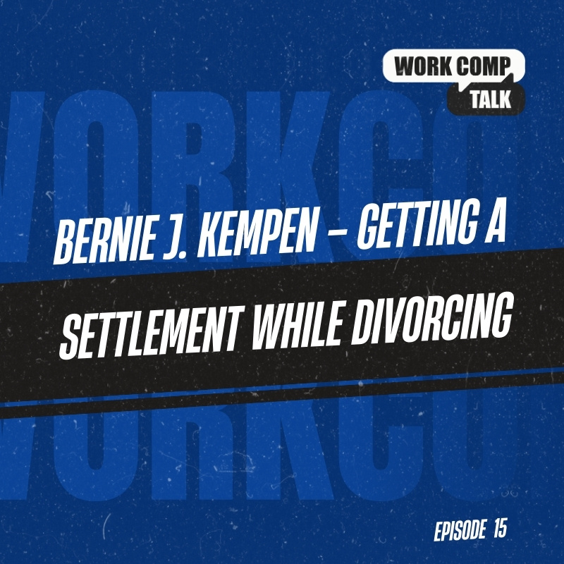 Bernie J. Kempen – Getting a Settlement While Divorcing