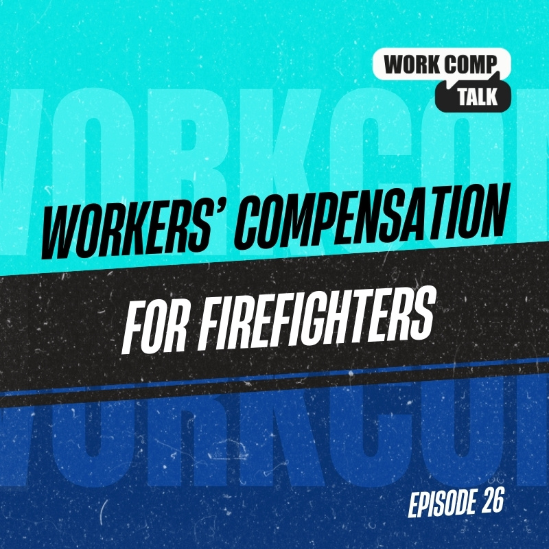 Workers’ Compensation for Firefighters