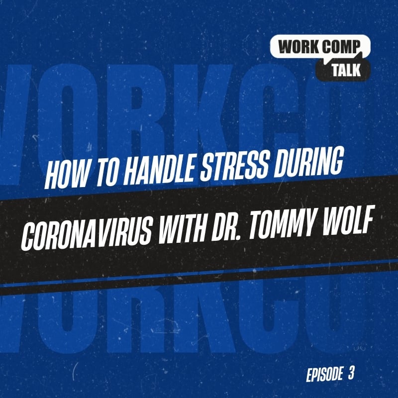 How to Handle Stress During Coronavirus with Dr. Tommy Wolf