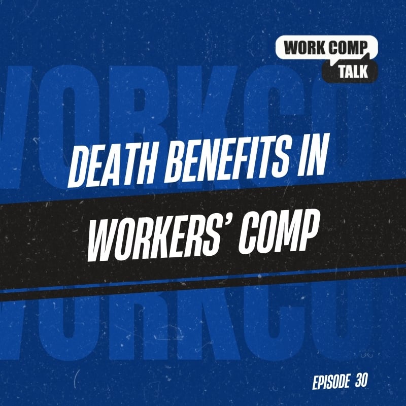 Death Benefits in Workers’ Comp