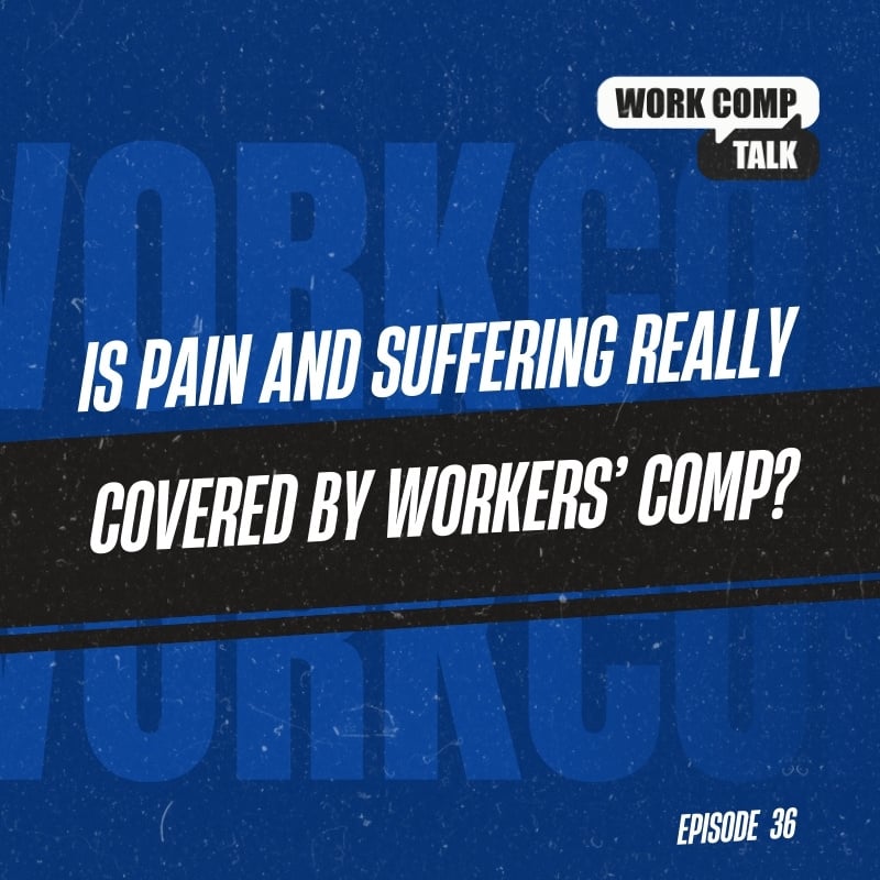 Is Pain and Suffering Really Covered By Workers’ Comp?