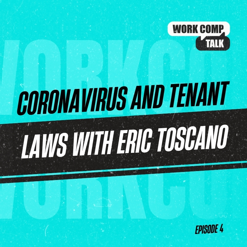 Coronavirus and Tenant Laws with Eric Toscano