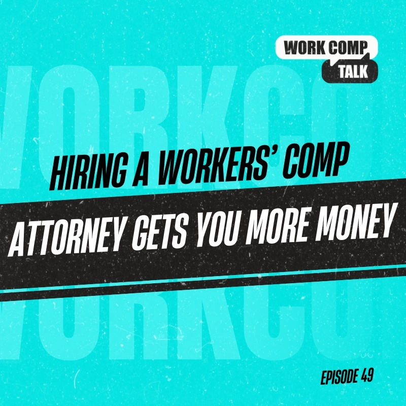 Hiring a Workers’ Comp Attorney Gets You More Money