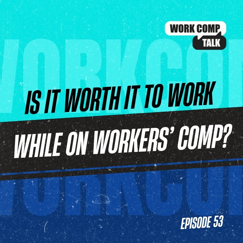 Is it Worth it to Work While on Workers’ Comp?