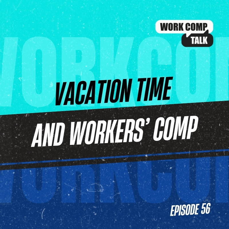 Vacation Time and Workers’ Comp