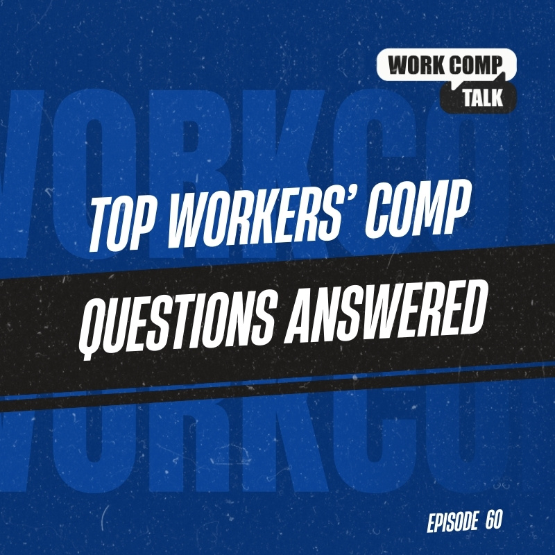 Top Workers’ Comp Questions Answered