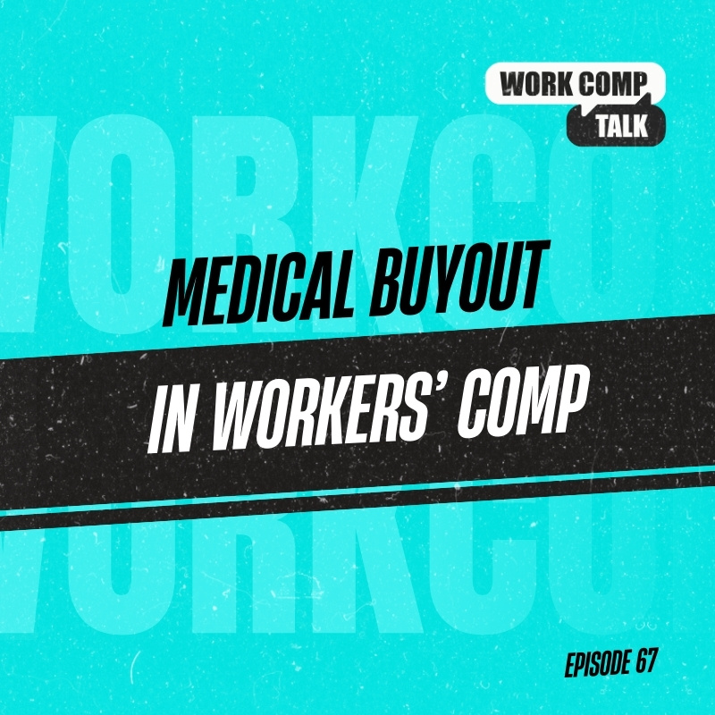 Medical Buyout in Workers’ Comp
