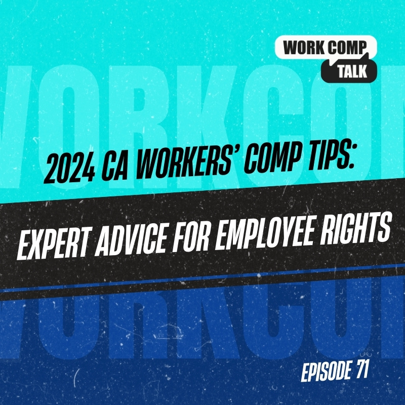 2024 CA Workers’ Comp Tips: Expert Advice for Employee Rights