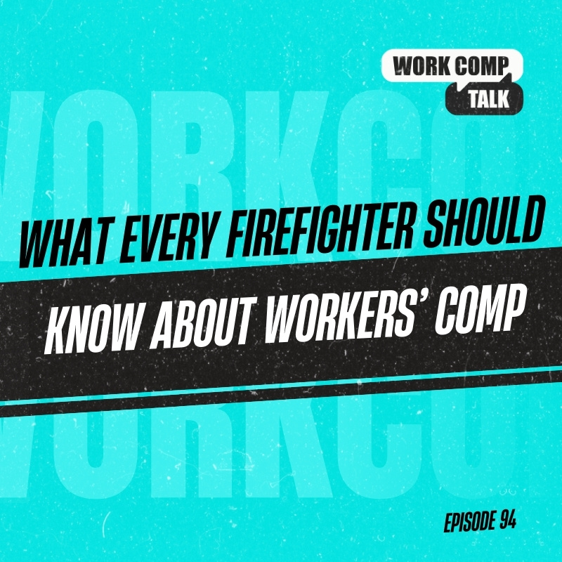 What Every Firefighter Should Know About Workers’ Comp